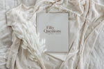 Fifty Questions - 18 Years. Keepsake Book
