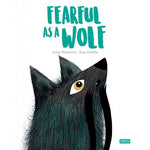 Fearful As a Wolf