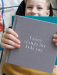 Funny Things My Kids Say
