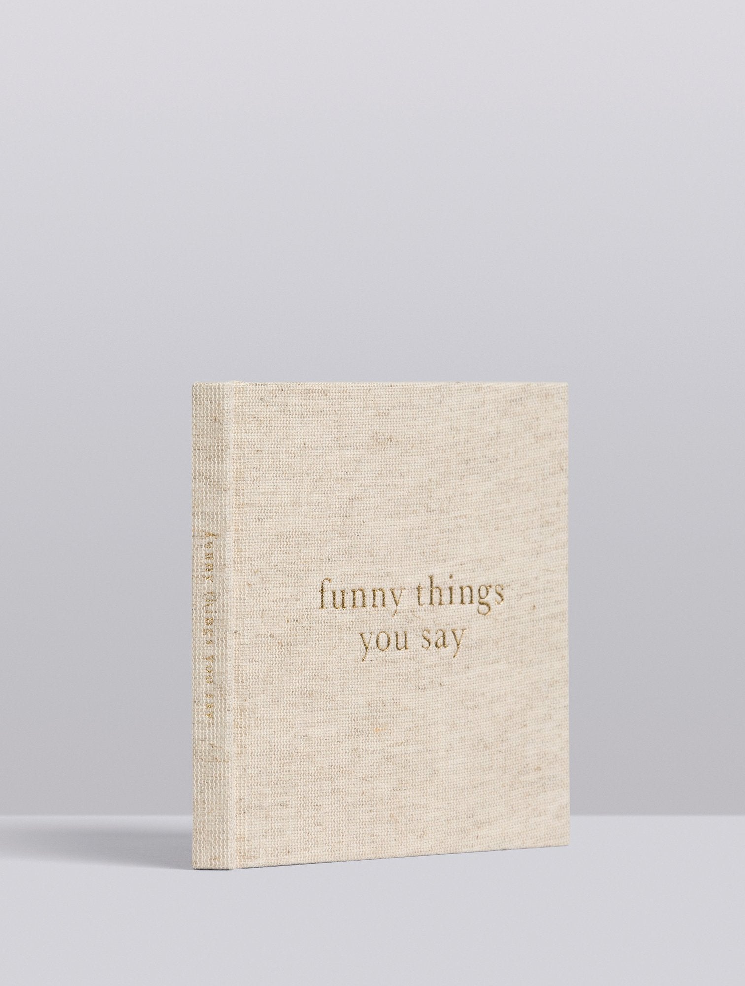 Funny Things You Say