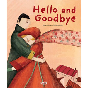 Hello and Goodbye