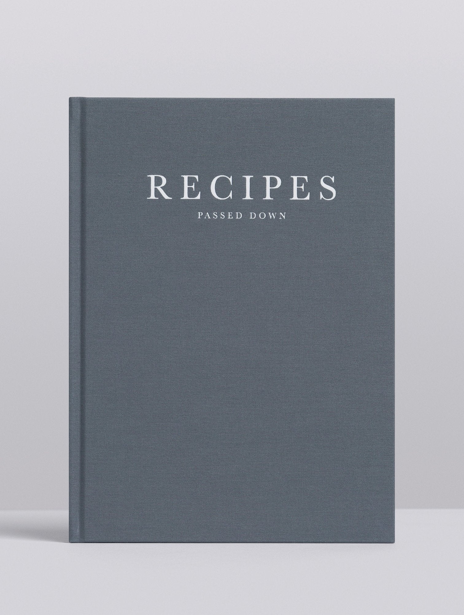 Recipes. Passed Down